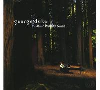 Duke, George - Muir Woods Suite by Duke, George (1996) Audio CD