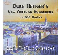 Duke Heitger'S New Orleans Wanderers With Bob Have - What Is This Thing Called Love?