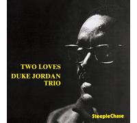 Duke Jordan - Two Loves [Import]
