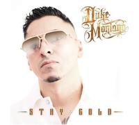 Duke Montana - Stay Gold [Import]