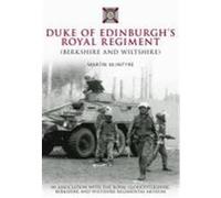 Duke of Edinburgh's Royal Regiment McIntyre, Martin (Auteur)