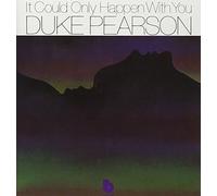 Duke Pearson - It Could Only Happen with You