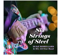 Duke Robillard - Six Strings Of Steel [Vinyl Lp]