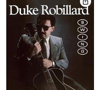 Duke Robillard - Swing [Import]