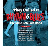 Duke Robillard - They Called It Rhythm & Blues [New Vinyl LP]