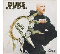 Duke - So In Love With You (House Remixes) - House Nation, Dance Street Records