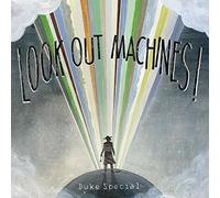 Duke Special - Look Out Machines! By Duke Special (2015-04-06)