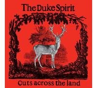 Duke Spirit - Cuts Across The Land [Import]
