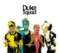 Duke Squad - Infamous [Import]