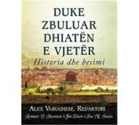 Duke Zbuluar Dhiaten E Vjeter (Albanian: Discovering the Old Testament) Branson, Robert D., Green, Tim M. (Auteur)