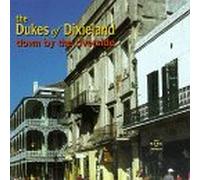 Dukes of Dixieland - Down by The Riverside