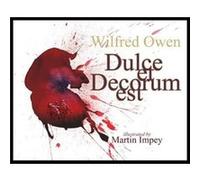 Dulce et Decorum est by Wilfred Owen Inconnu (Auteur)