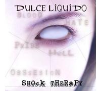 Dulce Liquido - Shock Therapy
