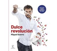 Dulce revolución. Atrévete con la pastelería en casa