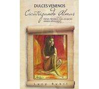 Dulces Venenos Cicatrizando Almas
