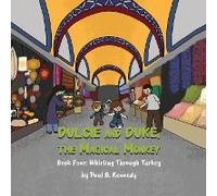 Dulcie And Duke, The Magical Monkey