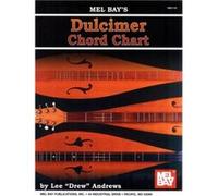 Dulcimer Chord Chart by Lee Drew Andrews Lee Drew. Andrews (Auteur)