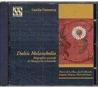 Dulcis Melancholia : Biographie Musicale De Marguerite D'autriche - 1480-1530