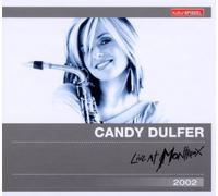 Dulfer, Candy - Live in Montreux 2002 [Import]
