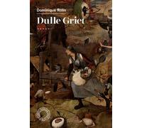 Dulle Griet - Dominique Rolin - Espace Nord - broché - Roman