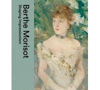 Dulwich Picture Gallery Musee Marmottan Monet Berthe Morisot (Relié)