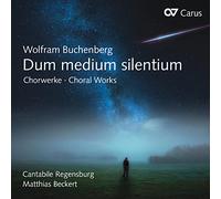 Dum Medium Silentium/Oeuvres Chorales