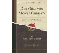 Dumas, A: Graf Von Monte Christo