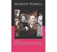 Dumas: An Historical Of The Dumas Family, French History And Literature In The 19th Century