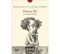 Dumas fils ou l'anti-oedipe