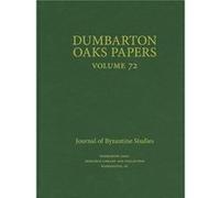 Dumbarton Oaks Papers 72 Unknown (Auteur)