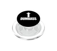 Dumbass Arrow Up Funny Je suis Un crétin PopSockets PopGrip pour MagSafe