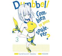 Dumbbell : Combien tu peux soulever ? - Tome 03 - Sandrovich Yabako - Meian - broché - Manga