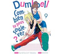 Dumbbell : Combien tu peux soulever ? - Tome 09