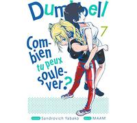 Dumbbell : Combien tu peux soulever ? - Tome 07