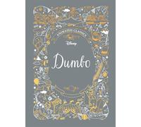 Dumbo (Disney Animated Classics): A deluxe gift book of the classic film - collect them all!
