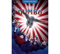 DUMBO [LE FILM] - L'histoire du Film - Disney