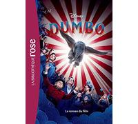 Dumbo, le roman du film