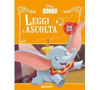 Dumbo. Leggi e ascolta. Ediz. illustrata. Con QR code