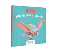 DUMBO - Mon Histoire du soir - L'histoire du film - Disney