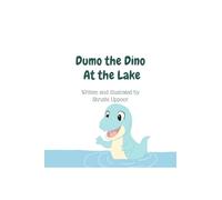 Dumo the Dino - At the Lake