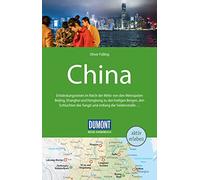 DuMont Reise-Handbuch Reiseführer China: mit Extra-Reisekarte 1:4000000