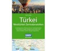 Dumont Reise-Handbuch Reiseführer Türkei, Westtürkei, Zentralanatolien