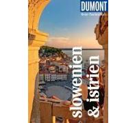 Dumont Reise-Taschenbuch Reiseführer Slowenien & Istrien