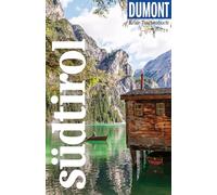DUMONT Reise-Taschenbuch Reiseführer Südtirol: Reiseführer plus Reisekarte. Mit individuellen Autorentipps und vielen Touren.