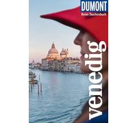 DUMONT Reise-Taschenbuch Reiseführer Venedig: Reiseführer plus Reisekarte. Mit Autorentipps, Stadtspaziergängen und Touren.