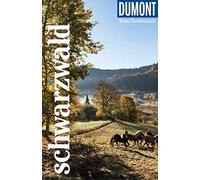 DuMont Reise-Taschenbuch Schwarzwald: Reiseführer plus Reisekarte. Mit individuellen Autorentipps und vielen Touren.