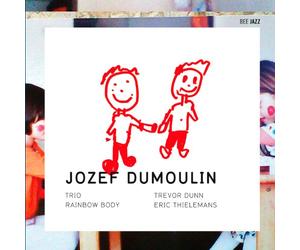 Dumoulin, Jozef -Trio- - Rainbow Body