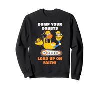 Dump Your Doubts, Load up on Faith! Kids Construction Animal Sweatshirt