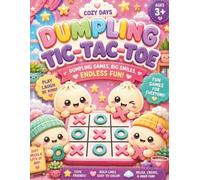 Dumpling Tic-Tac-Toe: 100+ Tic-Tac-Toe Games for Kids Ages 3-8 | Cute Kawaii Activity Book for Family Fun, Travel, Classrooms, Parties & Screen-Free Play