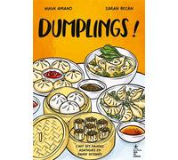Dumplings ! L'art des raviolis asiatiques en bande dessinée - Hugh Amano - Hachette Heroes - broché - Guide